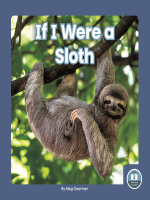 cover image of If I Were a Sloth
